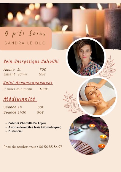 Sandra Le Duc Õ p'ti Soins - Energéticienne, Praticien de Médecine Alternative à Chemillé-en-Anjou