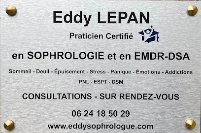 Eddy LEPAN - Praticien certifié en SOPHROLOGIE et en EMDR, Praticien de Médecine Alternative au Sourn