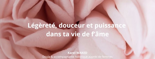 Karel Waked, Accompagnante En Ayurvéda Au Services Des Femmes Et Doula, Praticien de Médecine Alternative à Ozoir-la-Ferrière