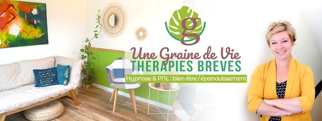 Une Graine de vie - Psychopraticienne Hypnose et PNL, et coach en développement personnel, Hypnothérapeute à Dole