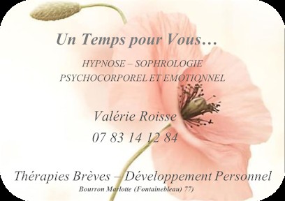 Un Temps pour Vous - Sophrologie-Hypnose-Coaching - Bien-Être - Thérapies Brèves, Praticien de Médecine Alternative à Bourron-Marlotte