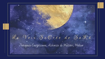 La Voix SaCrée De SaRâ, Praticien de Médecine Alternative à Sain-Bel
