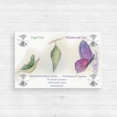 Hypn'Ose Métamorph'Ose Marie-Pierre Groshens, Hypnothérapeute à Saint-Julien